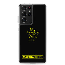 Load image into Gallery viewer, My People Win - Samsung Case