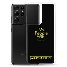 Load image into Gallery viewer, My People Win - Samsung Case
