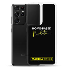 Load image into Gallery viewer, Home Based Revolution - Samsung Case