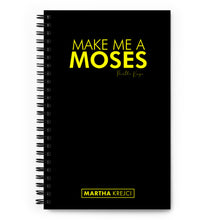 Load image into Gallery viewer, Make Me A Moses - Spiral notebook