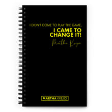 Load image into Gallery viewer, I Didn't Come To Play The Game - Spiral notebook (Black)