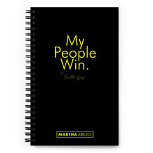 Load image into Gallery viewer, My People Win - Spiral notebook (Black)