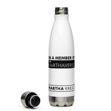 Load image into Gallery viewer, I'm A Member Of The Marthaverse - Stainless Steel Water Bottle