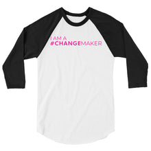 Load image into Gallery viewer, #ChangeMaker - 3/4 sleeve raglan shirt (Pink)