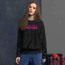 Load image into Gallery viewer, Make Me A Moses - Unisex Sweatshirt