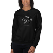 Load image into Gallery viewer, My People Win - Unisex Sweatshirt (White)