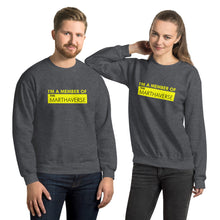 Load image into Gallery viewer, I'm A Member Of The Marthaverse - Unisex Sweatshirt (Yellow)