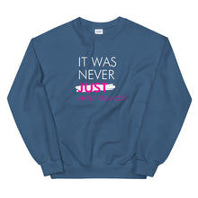 Load image into Gallery viewer, It Was Never Just About Business - Unisex Sweatshirt (White/Pink)