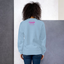 Load image into Gallery viewer, #ChangeMaker - Unisex Sweatshirt (Pink)