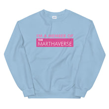 Load image into Gallery viewer, I'm A Member Of The Marthaverse - Unisex Sweatshirt (Pink)