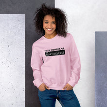 Load image into Gallery viewer, I'm A Member Of The Marthaverse - Unisex Sweatshirt (Black)