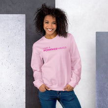 Load image into Gallery viewer, #ChangeMaker - Unisex Sweatshirt (Pink)