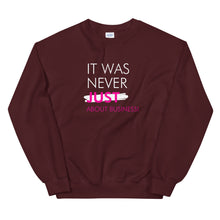 Load image into Gallery viewer, It Was Never Just About Business - Unisex Sweatshirt (White/Pink)