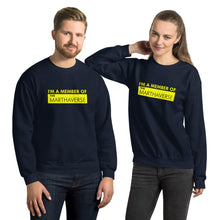 Load image into Gallery viewer, I'm A Member Of The Marthaverse - Unisex Sweatshirt (Yellow)
