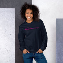 Load image into Gallery viewer, #ChangeMaker - Unisex Sweatshirt (Pink)