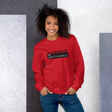 Load image into Gallery viewer, I'm A Member Of The Marthaverse - Unisex Sweatshirt (Black)