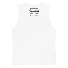 Load image into Gallery viewer, #ChangeMaker - Muscle Tank (Black)