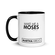 Load image into Gallery viewer, Make Me A Moses - Mug with Color Inside