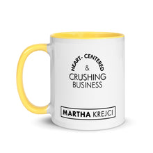 Load image into Gallery viewer, Heart Centered & Crushing Business - Mug with Color Inside
