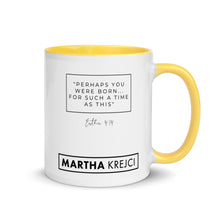 Load image into Gallery viewer, Perhaps You Were Born For Such A Time As This - Mug with Color Inside