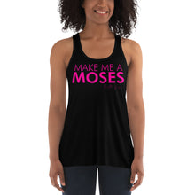 Load image into Gallery viewer, Make Me A Moses - Women's Flowy Racerback Tank