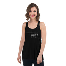 Load image into Gallery viewer, I Didn't Come Here To Play The Game - Women's Flowy Racerback Tank (White)