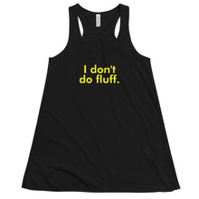 Load image into Gallery viewer, I don't do fluff - Women's Flowy Racerback Tank (Yellow)