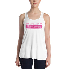 Load image into Gallery viewer, I'm A Member Of The Marthaverse - Women's Flowy Racerback Tank (Pink)