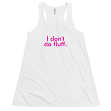 Load image into Gallery viewer, I don't do fluff - Women's Flowy Racerback Tank (Pink)