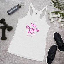 Load image into Gallery viewer, My People Win - Women's Racerback Tank (Pink)