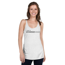 Load image into Gallery viewer, #ChangeMaker - Women's Racerback Tank (Black)