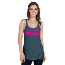 Load image into Gallery viewer, Make Me A Moses - Women's Racerback Tank