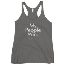 Load image into Gallery viewer, My People Win - Women's Racerback Tank (White)