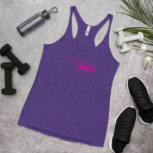 Load image into Gallery viewer, I Didn't Come To Play The Game - Women's Racerback Tank (Pink)
