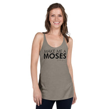 Load image into Gallery viewer, Make Me A Moses - Women's Racerback Tank