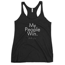 Load image into Gallery viewer, My People Win - Women's Racerback Tank (White)
