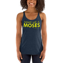 Load image into Gallery viewer, Make Me A Moses - Women's Racerback Tank