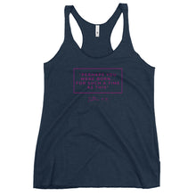Load image into Gallery viewer, Perhaps You Were Born For Such A Time As This - Women's Racerback Tank (Pink)