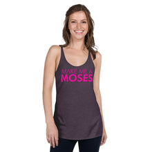 Load image into Gallery viewer, Make Me A Moses - Women's Racerback Tank