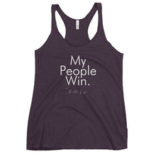 Load image into Gallery viewer, My People Win - Women's Racerback Tank (White)
