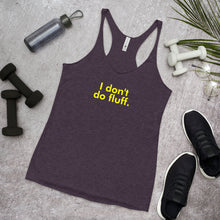 Load image into Gallery viewer, I don't do fluff - Women's Racerback Tank (Yellow)