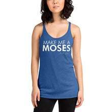 Load image into Gallery viewer, Make Me A Moses - Women's Racerback Tank
