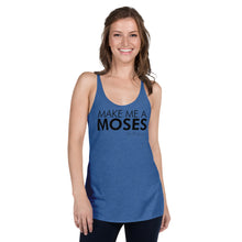 Load image into Gallery viewer, Make Me A Moses - Women's Racerback Tank