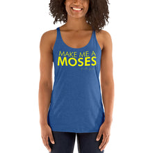 Load image into Gallery viewer, Make Me A Moses - Women's Racerback Tank