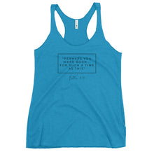 Load image into Gallery viewer, Perhaps You Were Born For Such A Time As This - Women's Racerback Tank (Black)