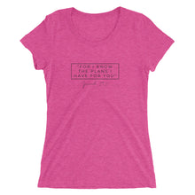 Load image into Gallery viewer, For I Know The Plans - Ladies' short sleeve t-shirt (Black)
