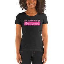 Load image into Gallery viewer, I'm A Member Of The Marthaverse - Ladies' short sleeve t-shirt (Pink)
