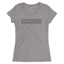 Load image into Gallery viewer, Unstoppable - Ladies' short sleeve t-shirt (Black)