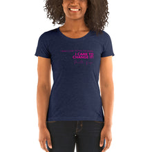 Load image into Gallery viewer, I Didn't Come Here To Play The Game - Ladies' short sleeve t-shirt (Pink)