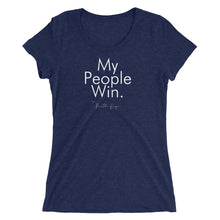 Load image into Gallery viewer, My People Win - Ladies' short sleeve t-shirt (White)